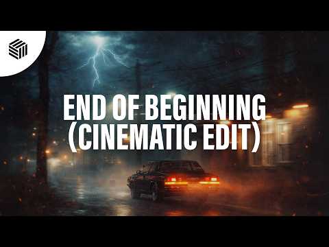 Blaze U, Kilian K, MR.WhileAgo & Epicus Music - End Of Beginning (Cinematic Edit)[Lyric Video]