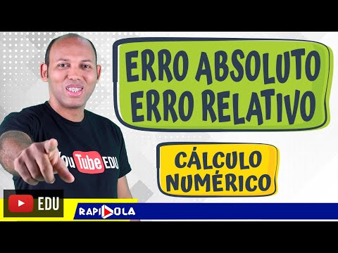 ERRO ABSOLUTO E ERRO RELATIVO 🔵 EP1