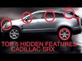 Uncovering The Hidden Gems Top 5 Features Of The Cadillac SRX