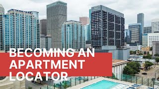 How To Become An Apartment Locator ⎜Houston