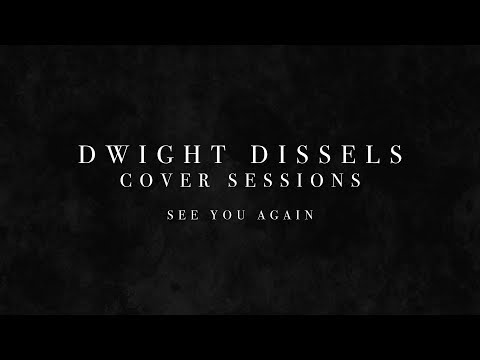 Dwight Dissels Cover Sessions– Afl. 1 (See You Again) [Charlie Puth & Wiz Khalifa Cover]