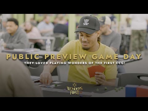 Wonders of The First CCG Public Preview Game Day