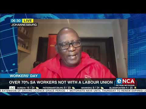 Workers' rights Over 70 percent of SA workers not with a labour union
