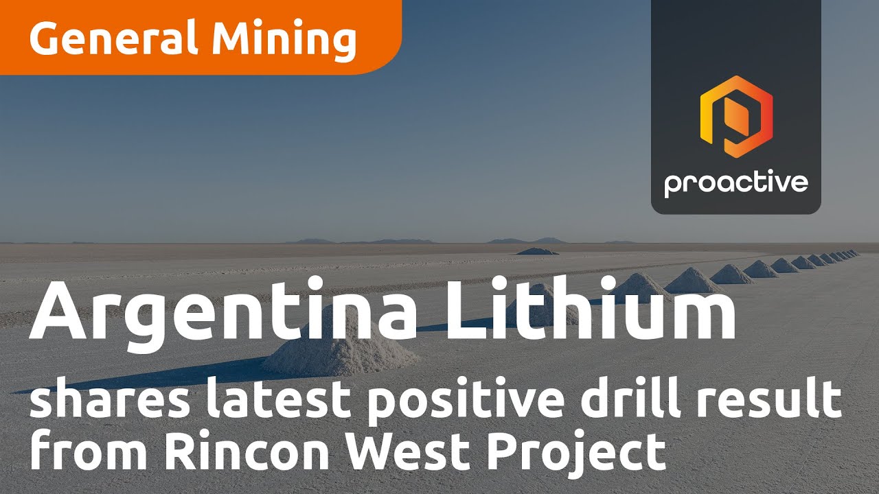 Argentina Lithium shares latest positive drill result from Rincon West Project