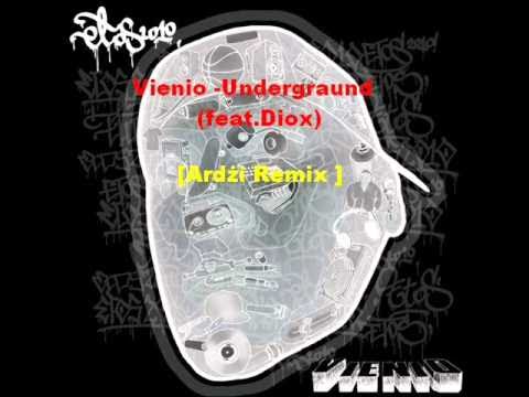 Vienio-Undergraund (feat. Diox)  [Ardżi Remix!]    -----etos2010-----