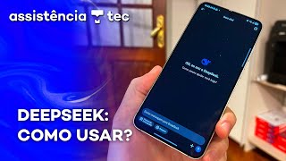 Como usar o DeepSeek e seus melhores recursos – #AssistênciaTec 134