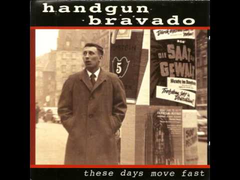 Handgun Bravado - Over And Out