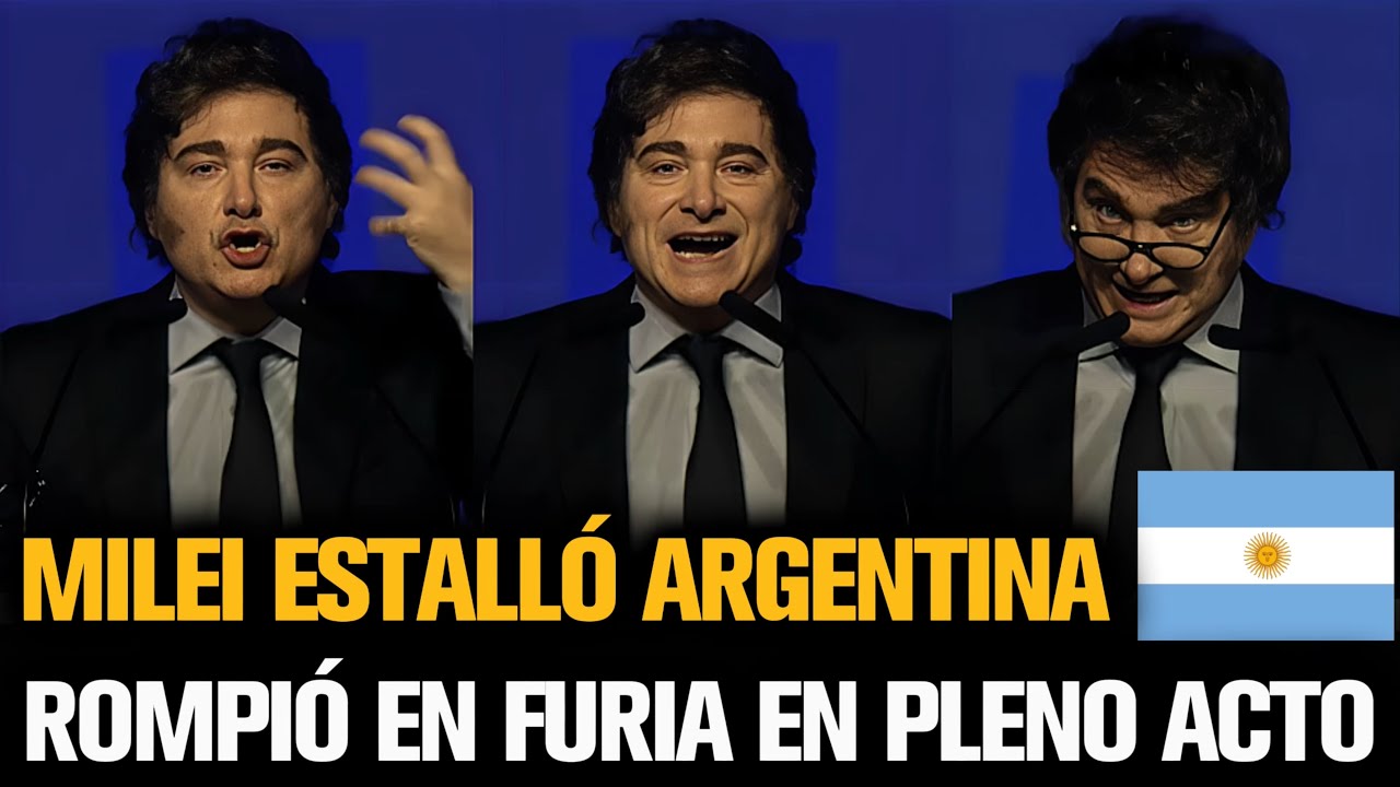 MILEI ESTALLÓ ARGENTINA 🇦🇷 ROMPIÓ EN FURIA EN PLENO ACTO