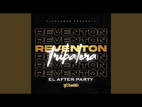 REVENTON TRIBALERA (EL AFTER PARTY) (feat. DJ Juice & Miqueas Sax)