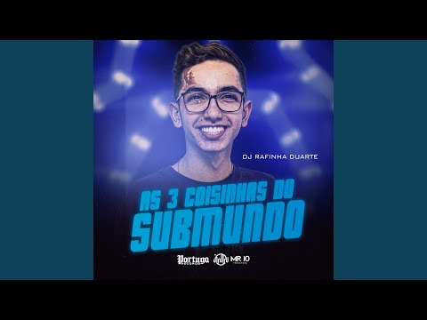 As 3 Coisinhas do Submundo