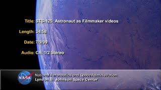 STS-125: Astronaut as Filmmaker videos