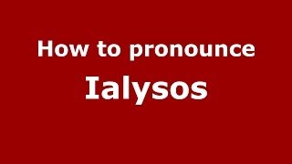 How to pronounce Ialysos
