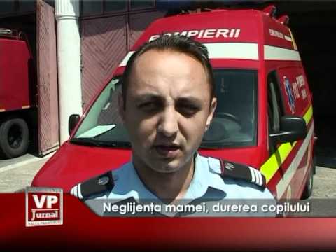 Neglijența mamei, durerea copilului