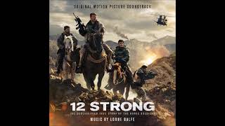 Lorne Balfe-12 Strong--Track 10--Fight Like You Ride