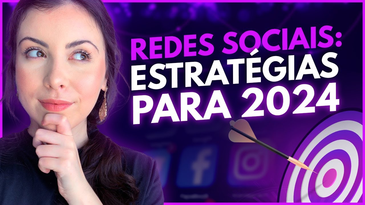 Como fazer o Planejamento Estratégico das Redes Sociais para 2024
