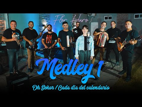 Flor Haro - Medley Cumbia 1: Oh Señor / Cada día del calendario