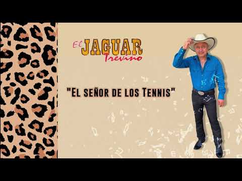 El Jaguar Treviño -El Señor de los Tennis
