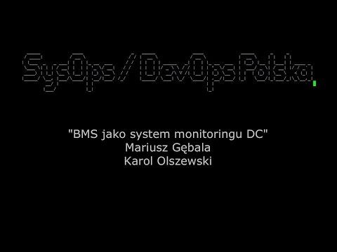 Mariusz Gębala, Karol Olszewski - BMS jako system monitoringu DC