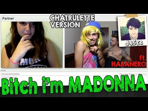 Bitch i'm Madonna (Chatroulette Version) || Jaser - Speciale40K