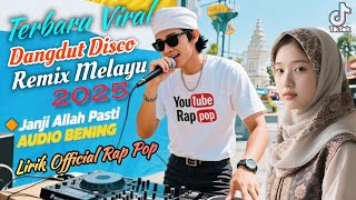 Download lagu Janji Allah Pasti ' Dangdut Disco Remix Melayu 2025'(Setelah Sulit Ada Ganti)'Audio Bening mp3