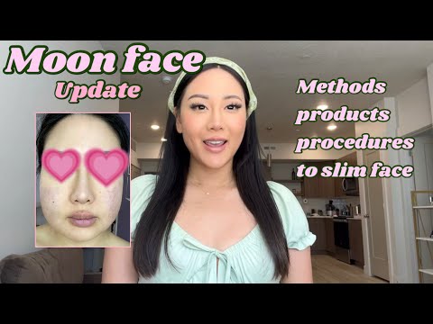 Moon Face Update (methods, products, procedures)