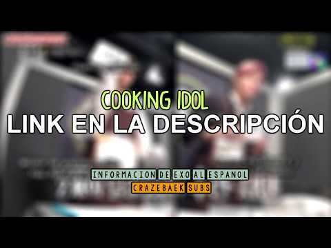 [SUB ESP] EXO Suho y Baekhyun @ Cooking Idol 161012