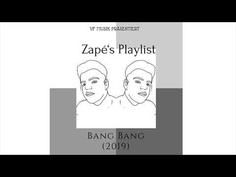 Zap&eacute; - Bang Bang (2019)