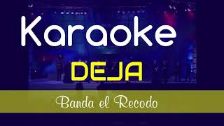Deja -Banda el Recodo- karaoke