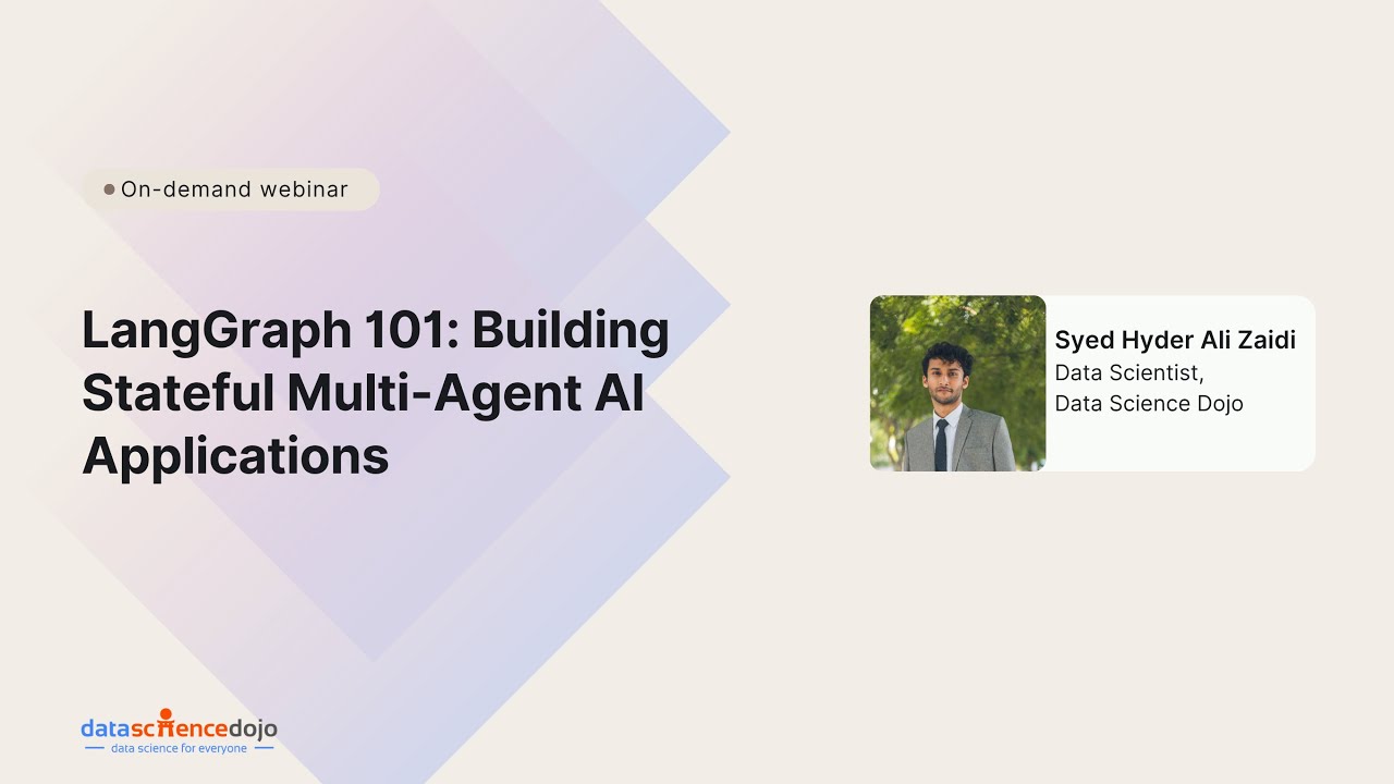 LangGraph 101: Building Stateful Multi-Agent AI Applications