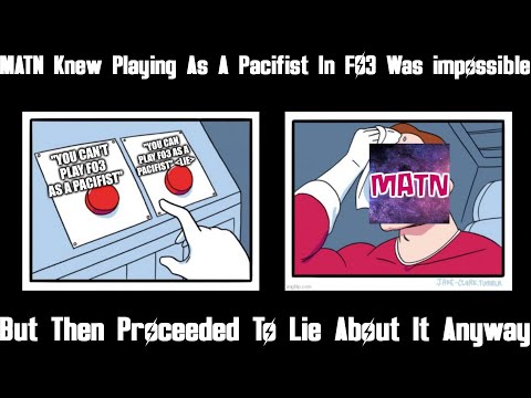 MATN Knew in 2014 That Playing As A Pacifist In FO3 Was Impossible, But Lied About It In 2018 Anyway