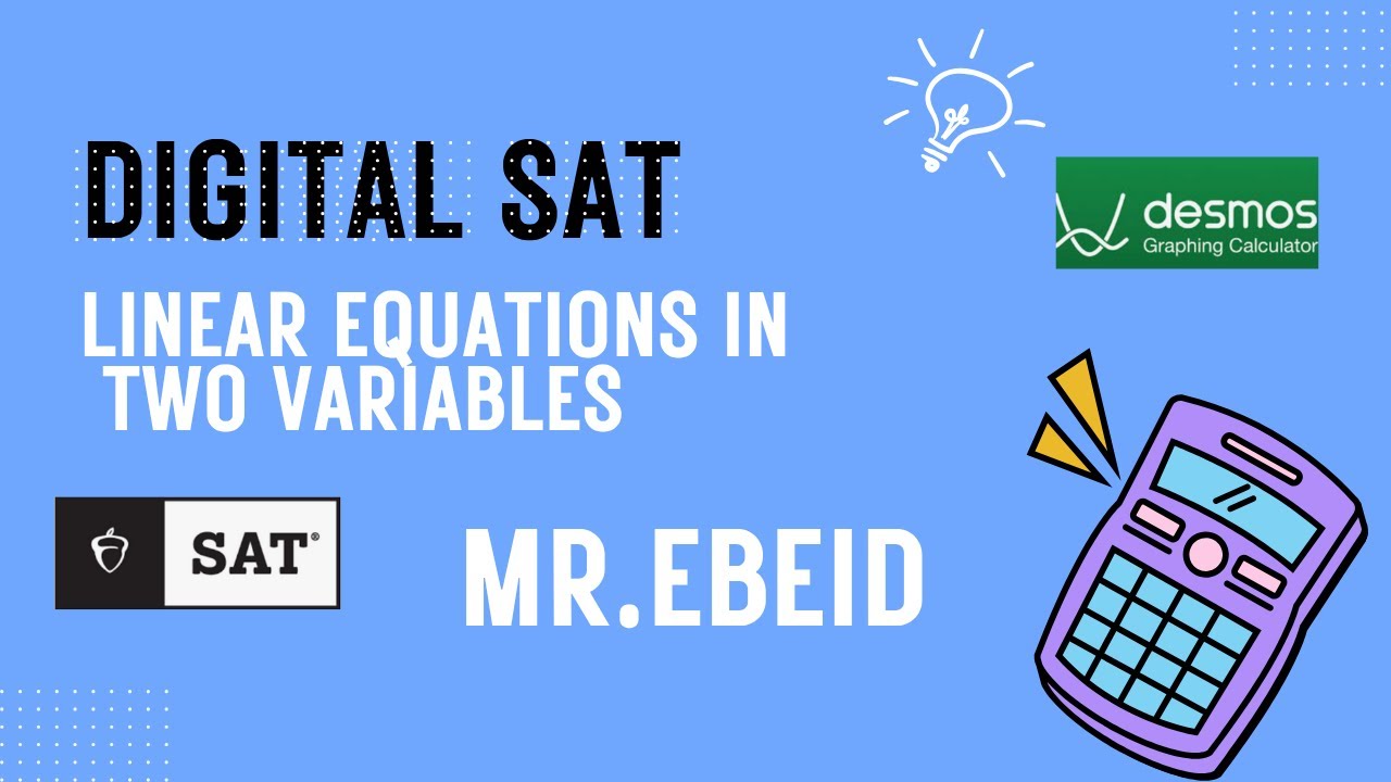 Linear equations in two variables-Digital SAT|Mr.EBEID