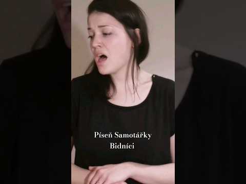 Píseň Samotářky - Bidníci