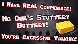 The Stuttery Buttery: Destiny 2 Edition