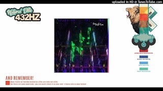 Digitalism - Glow | 432hz