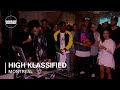 High Klassified Boiler Room Montreal DJ Set 