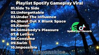 Download lagu PLAYLIST SPOTIFY COCOK UNTUK GAMEPLAY🔥 | SPEED UP   REVERB☕ mp3