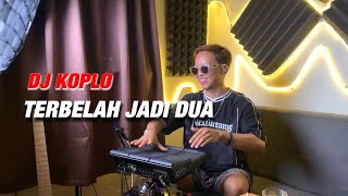 Download lagu DJ KOPLO TERBELAH JADI DUA | YANG LAGI VIRAL!! mp3 Download lagu DJ KOPLO TERBELAH JADI DUA | YANG LAGI VIRAL!! mp3