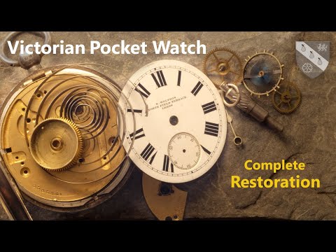 Restoration of an 1890s English Pocket Watch