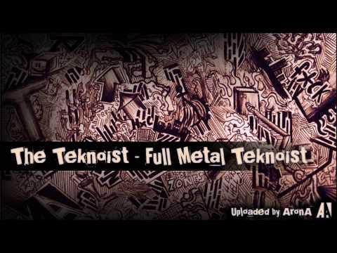 The Teknoist - Full Metal Teknoist