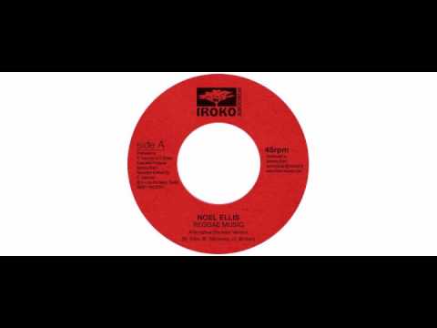 Noel Ellis - Reggae Music (Alternative Rockers Version) - 7" - Iroko Records