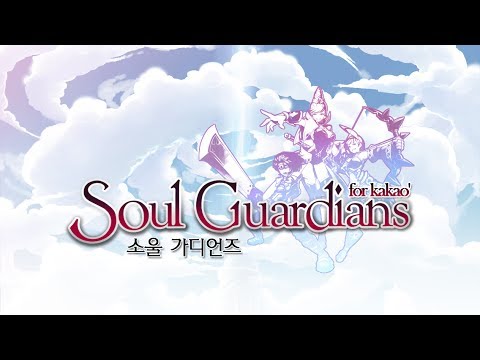 소울 가디언즈 for Kakao Video