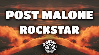Post Malone – rockstar ft. 21 Savage (Lyrics)