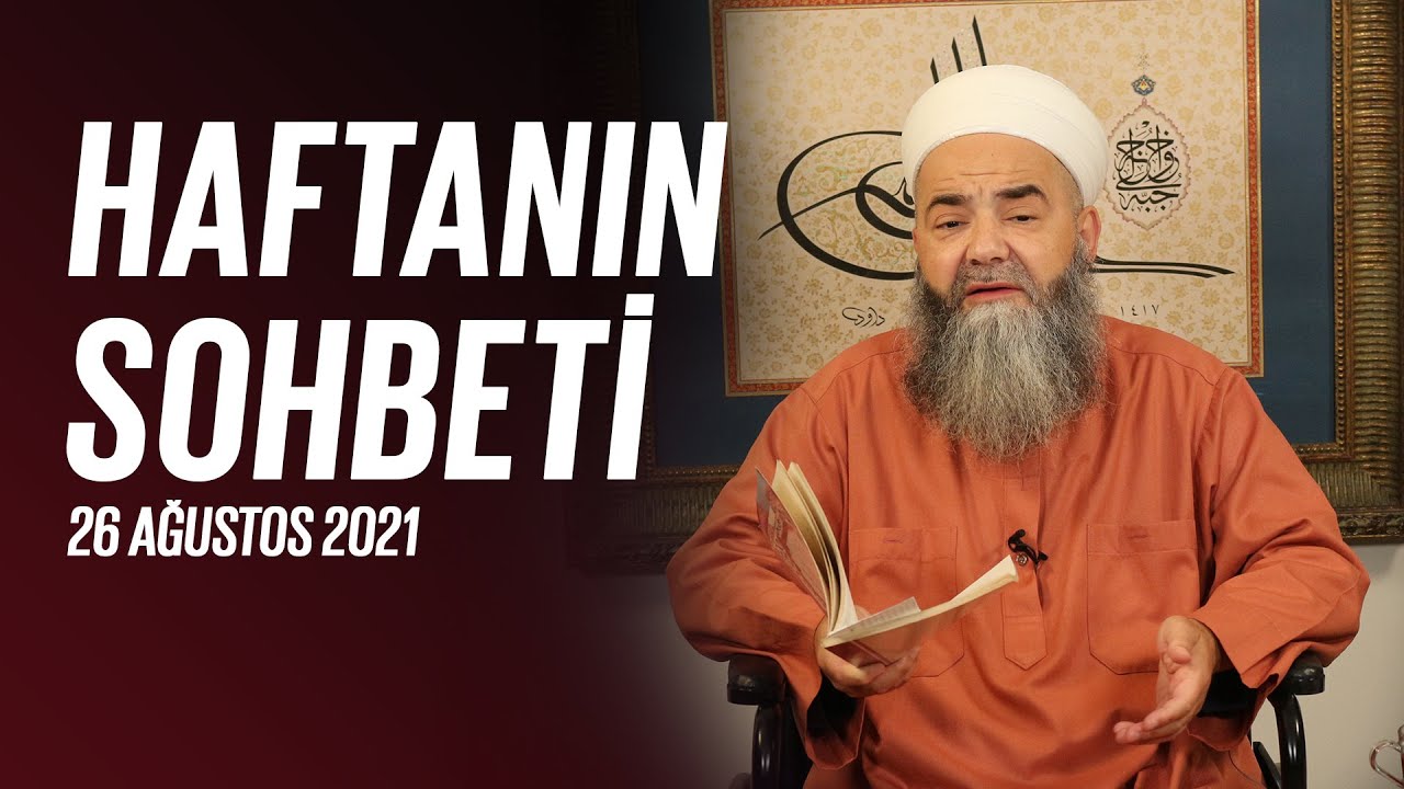 Haftanın Sohbeti 26 Ağustos 2021