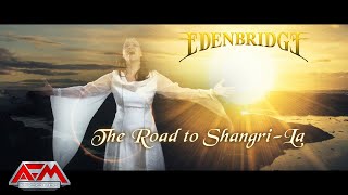 EDENBRIDGE - The Road To Shangri-La (2022) // Official Music Video // AFM Records