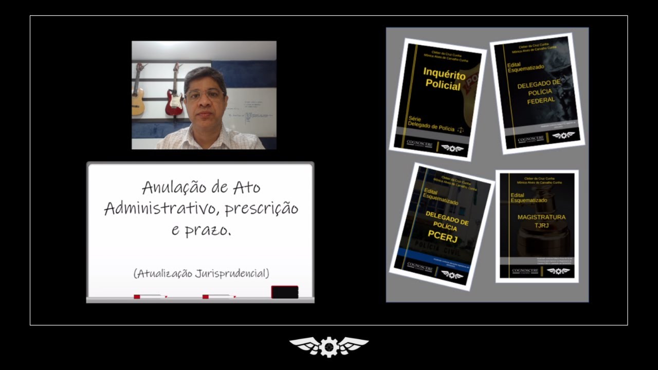 "Anulação de Ato Administrativo, Prescrição e Prazo".