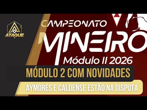 Module 2 of the Minas Gerais State Championship will have a new format in 2026: Aymorés and Calde...
