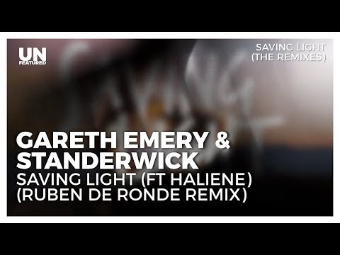 Gareth Emery & Standerwick - Saving Light (ft HALIENE) (Ruben de Ronde Remix)