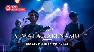 Download lagu SEMATA KARENAMU (Rock Version) – Mario | Cover by Twenty Eleven 🎸🔥 mp3
