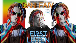 DANI FAIV - FRUIT JOINT + GUSTO (First Listen)