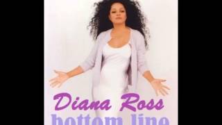 DIANA ROSS Bottom Line (written by Preston Glass)